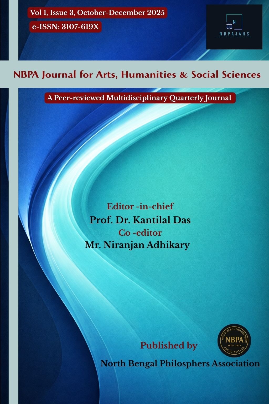 					View Vol. 1 No. 3 (2025): NBPA Journal for Arts, Humanities & Social Sciences
				